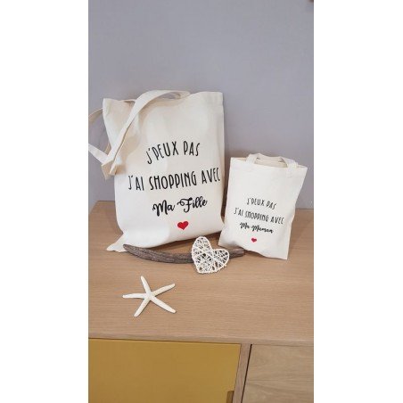Tote bag j'peux pas j'ai shopping avec ma maman et avec ma fille